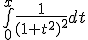 \bigint_{0}^{x} {\frac{1}{(1+t^2)^2}}dt